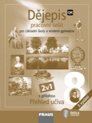 Dějepis 8 pro ZŠ a víceletá gymnázia - Pracovní sešit 2v1 - kolektiv autorů - 8. třída Dějepis 8 pro ZŠ a víceletá gymnázia - Pracovní sešit 2v1
