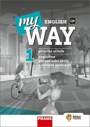 My English Way 1 pro ZŠ a VG - Příručka učitele My English Way 1 pro ZŠ a VG - Příručka učitele