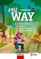 My English Way 4 pro ZŠ a VG - Hybridní učebnice - Paola Tite,Jana Čadová - Učebnice angličtiny pro ZŠ My English Way 4 pro ZŠ a VG - Hybridní učebnice