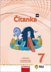 Čítanka 7 pro ZŠ a VG - Hybridní učebnice (nová generace) Čítanka 7 pro ZŠ a VG - Hybridní učebnice (nová generace)