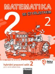 Matematika se Čtyřlístkem 2/2 pro ZŠ - Hybridní pracovní sešit - Marie Kozlová,kolektiv autorů,Alena Rakoušová,Šárka Pěchoučková - Matematika pro 2. třídu Matematika se Čtyřlístkem 2/2 pro ZŠ - Hybridní pracovní sešit