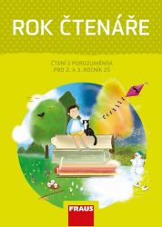 Rok čtenáře - Čtení s porozuměním pro 2. a 3. třídu - Petra Bubeníčková - Český jazyk pro 2. třídu Rok čtenáře - Čtení s porozuměním pro 2. a 3. třídu