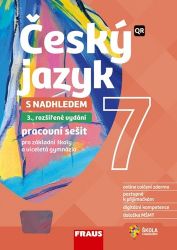 Český jazyk 7 s nadhledem pro ZŠ a víceletá gymnázia - Hybridní pracovní sešit 2v1 Český jazyk 7 s nadhledem pro ZŠ a víceletá gymnázia - Hybridní pracovní sešit 2v1