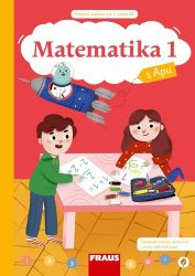 Matematika 1/1 s Apu pro ZŠ - Hybridní pracovní učebnice Matematika 1/1 s Apu pro ZŠ - Hybridní pracovní učebnice
