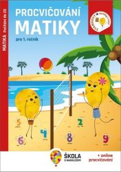 Procvičování matiky pro 1. ročník - Počítání do 20 - Rozšiřující vzdělávací materiály - Šárka Pěchoučková,Jitka Halasová,Marie Kozlová,Jana Tomšíková - Matematika a fyzika Procvičování matiky pro 1. ročník