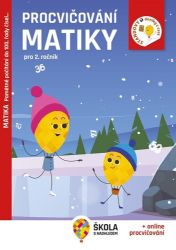 Procvičování matiky pro 2. ročník - Pamětné počítání do 100, řady čísel… - Rozšiřující vzd - Ilona Spurná - Matematika a fyzika Procvičování matiky pro 2. ročník