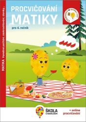 Procvičování matiky pro 4. ročník - Pamětné počítání, zaokrouhlování, zlomky… - Rozšiřujíc - Ilona Spurná - Matematika a fyzika Procvičování matiky pro 4. ročník
