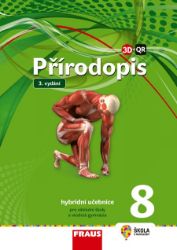 Přírodopis 8 pro ZŠ a VG - Hybridní Učebnice Přírodopis 8 pro ZŠ a VG - Hybridní Učebnice