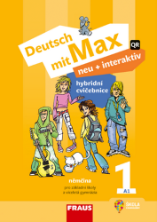 Deutsch mit Max neu + interaktiv 1 cvičebnice - Hybridní publikace - Jitka Staňková,Jana Tvrzníková - Učebnice němčiny pro ZŠ Deutsch mit Max neu + interaktiv 1 cvičebnice - Hybridní publikace