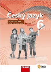 Český jazyk 6 - Příručka učitele (nová generace) Český jazyk 6 - Příručka učitele (nová generace)
