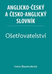 Ošetřovatelství - Anglicko-český a česko-anglický slovník Ošetřovatelství - Anglicko-český a česko-anglický slovník