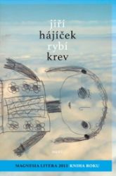 Rybí krev - Jiří Hájíček - Česká a slovenská beletrie Rybí krev