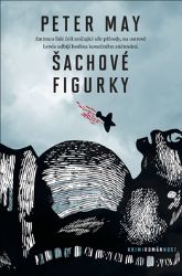 Šachové figurky - Peter May - Thrillery Šachové figurky