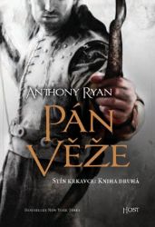 Pán věže - Stín krkavce 2 - Anthony Ryan - Fantasy Pán věže
