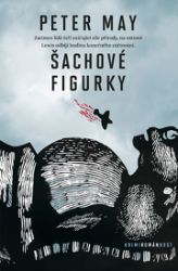 Šachové figurky - Peter May - Thrillery Šachové figurky