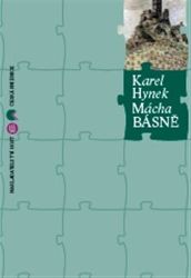 Básně - Karel Hynek Mácha - Česká a slovenská poezie Básně