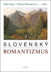 Slovenský romantizmus Slovenský romantizmus