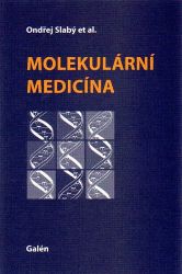 Molekulární medicína Molekulární medicína
