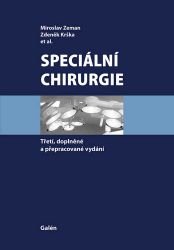 Speciální chirurgie - 3., doplněné a rozšířené vydání - Zdeněk Krška,Miroslav Zeman - Zdraví, hubnutí a sport Speciální chirurgie - 3., doplněné a rozšířené vydání