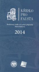 Křeslo pro Fausta 2014 Křeslo pro Fausta 2014