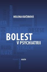 Bolest v psychiatrii Bolest v psychiatrii