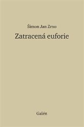 Ztracená euforie Ztracená euforie