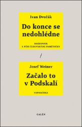 Do konce se nedohlédne - Rozhovor s pěti židovskými pamětníky / Začalo to v Podskalí - Vzp - Ivan Dvořák - Sbírky citátů Do konce se nedohlédne - Rozhovor s pěti židovskými pamětníky / Začalo to v Podskalí - Vzpomínka