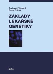 Základy lékařské genetiky - Bruce R. Korf,Bruce R. Korf - Medicína a lékařství Základy lékařské genetiky