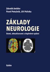 Základy neurologie - Zdeněk Ambler - Medicína a lékařství Základy Neurologie