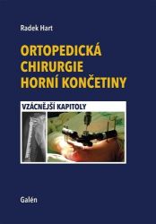 Ortopedická chirurgie horní končetiny - Vzácnější kapitoly Ortopedická chirurgie horní končetiny - Vzácnější kapitoly