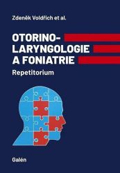 Otorinolaryngologie a foniatrie - Repetitorium - Zdeněk Voldřich - Výživa a zdravý životní styl Otorinolaryngologie a foniatrie