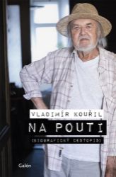 Na pouti - Biografický cestopis Na pouti - Biografický cestopis