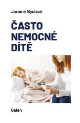 Často nemocné dítě Často nemocné dítě