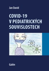 COVID-19 v pediatrických souvislostech - Jan David - Výživa a zdravý životní styl Covid-19 v pediatrických souvislostech