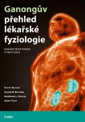 Ganongův přehled lékařské fyziologie Ganongův přehled lékařské fyziologie
