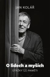 O lidech a myších - Útržky (z) paměti - Jan Kolář - Biografie a autobiografie O lidech a myších - Útržky (z) paměti