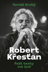 Robert Křesťan: Psát texty mě bolí - Umění a architektura Robert Křesťan