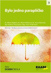 Bylo jedno paraplíčko Bylo jedno paraplíčko