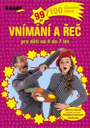 Vnímání a řeč pro děti od 4 do 7 let Vnímání a řeč pro děti od 4 do 7 let