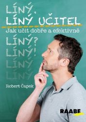 Líný učitel: Jak učit dobře a efektivně