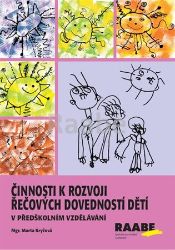 Činnosti k rozvoji řečových dovedností v předškolním vzdělávání - Marta Balvínová Kryčová - Odborná a technická literatura Činnosti k rozvoji řečových dovedností v předškolním vzdělávání