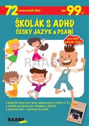 Školák s ADHD Český jazyk a psaní Školák s ADHD Český jazyk a psaní