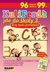 KuliFerda jde do školy 3. - Brzy budu prvňáčkem - Jitka Kendíková,kolektiv autorů,Kristýna Krejčová,Jana Pechancová - Knihy pro předškoláky KuliFerda jde do školy 3.