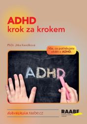 ADHD krok za krokem - Jitka Kendíková - Pedagogika ADHD krok za krokem
