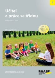 Učitel a práce se třídou Učitel a práce se třídou