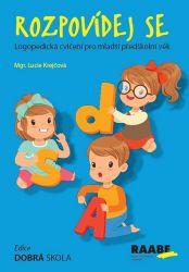Rozpovídej se - Lucie Krejčová - Pedagogika Rozpovídej se