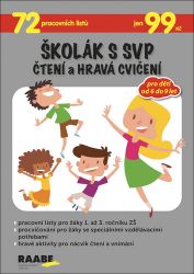 Školák s SVP Čtení a hravá cvičení - Věra Gošová - Pedagogika Školák s SVP - Čtení a hravá cvičení