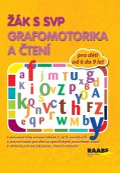Žák s SVP - Grafomotorika a čtení Žák s SVP - Grafomotorika a čtení