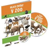 Hlasy zvířat v ZOO + CD Hlasy zvířat v ZOO + CD