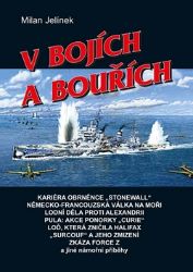 V bojích a bouřích - Milan Jelínek - Druhá světová válka V bojích a bouřích